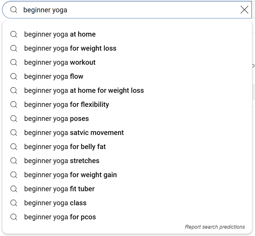 Search suggestions for beginner yoga focusing on various benefits and styles.